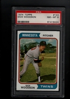 1974 Topps #143 Dick Woodson PSA 8 NM-MT MINNESOTA TWINS